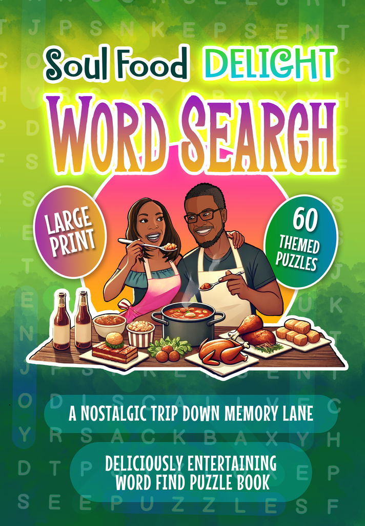 There is something about good 'ole Southern Soul Food that brings back fond memories. and stirs up a sense of nostalgia. 60 new Soul Food DELIGHT word search puzzles.